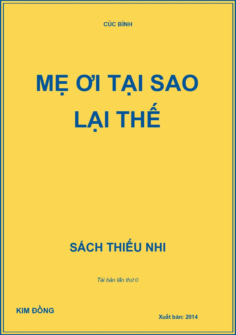 MẸ ƠI TẠI SAO LẠI THẾ