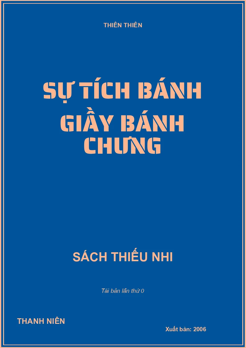 SỰ TÍCH BÁNH GIẦY BÁNH CHƯNG