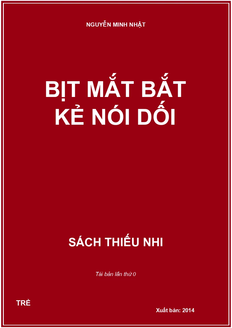 BỊT MẮT BẮT KẺ NÓI DỐI