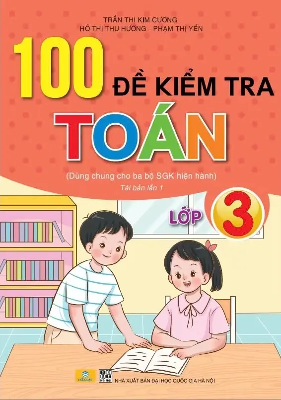 100 ĐỀ KIỂM TRA TOÁN 3