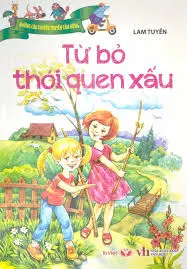 TỪ BỎ THÓI QUEN XẤU