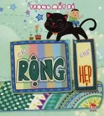 CHỖ RỘNG CHỖ HẸP
