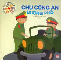 NHỮNG CHÚ CÔNG AN ĐƯỜNG PHỐ