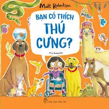 BẠN CÓ THÍCH THÚ CƯNG