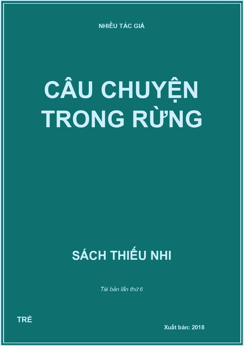 CÂU CHUYỆN TRONG RỪNG