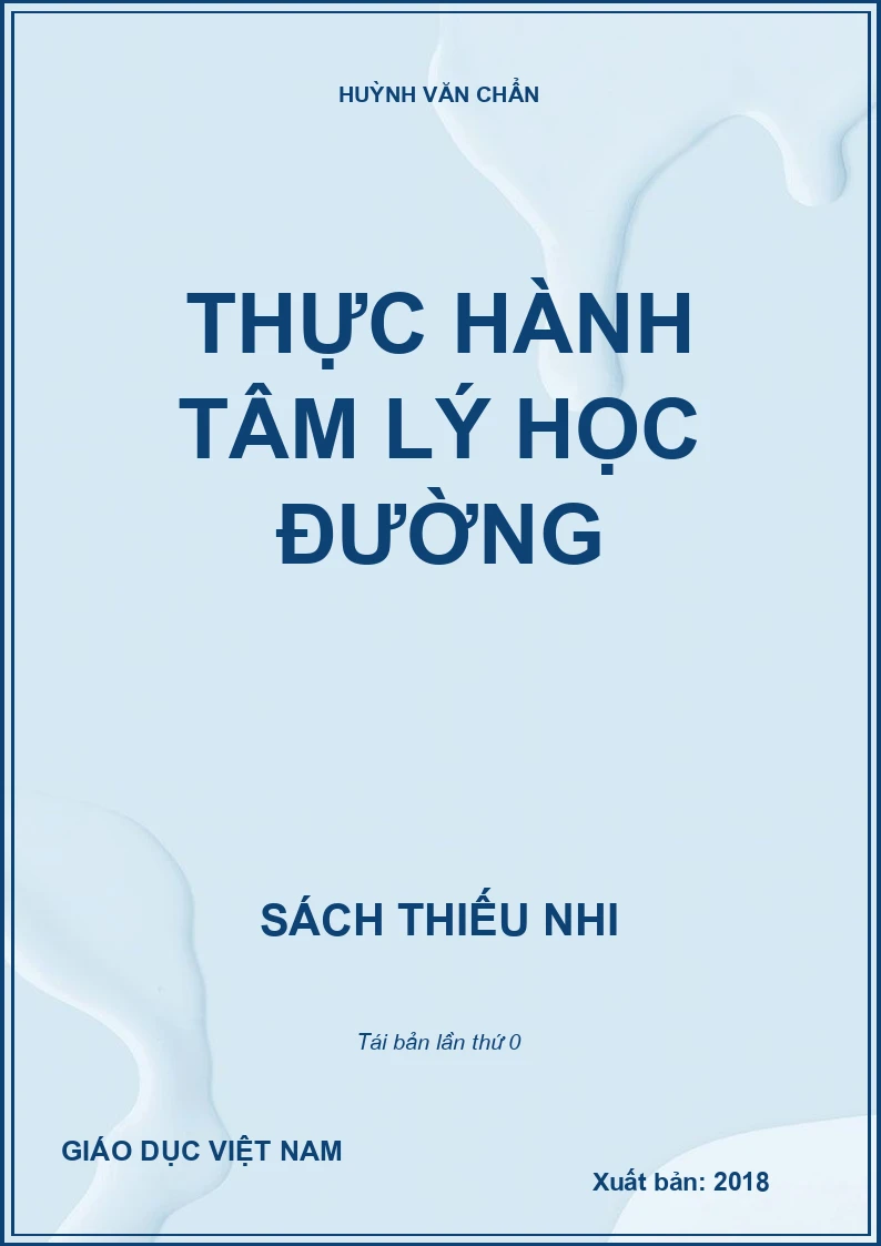 THỰC HÀNH TÂM LÝ HỌC ĐƯỜNG