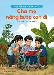 CHA MẸ NÂNG BƯỚC CON ĐI