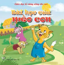 BÀI HỌC CỦA MÈO CON