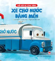 XE CHỞ NƯỚC ĐÁNG MẾN