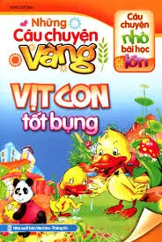 VỊT CON TỐT BỤNG