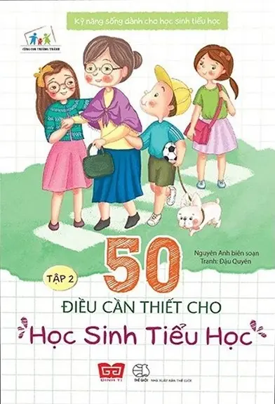 50 ĐIỀU CẦN THIẾT CHO HỌC SINH TIỂU HỌC