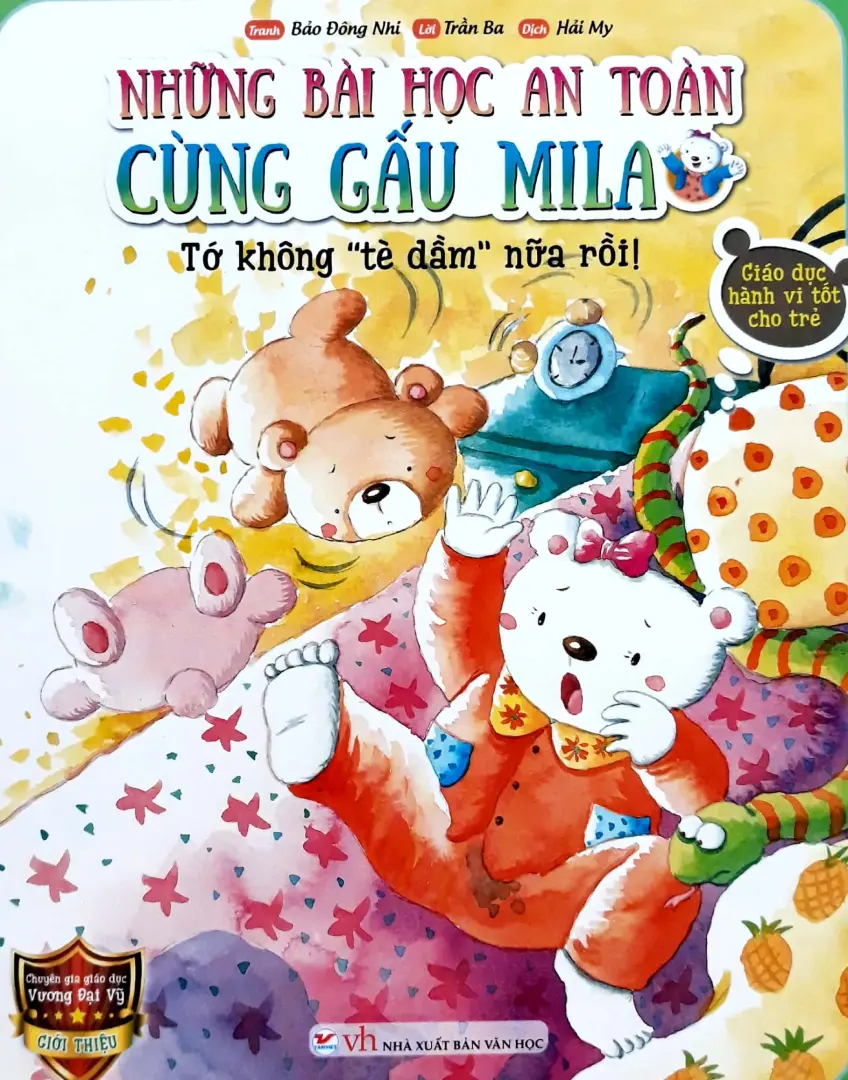 NHỮNG BÀI HỌC AN TOÀN CÙNG GẤU MILA "TỚ KHÔNG TÈ DẦM NỮA RỒI"
