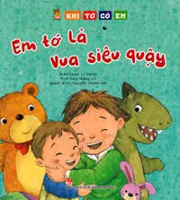 EM TỚ LÀ VUA SIÊU QUẬY