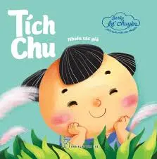 TÍCH CHU