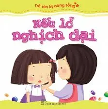 NẾU LỠ NGHỊCH DẠI