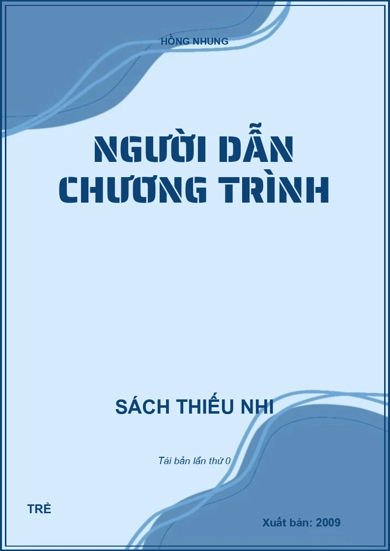NGƯỜI DẪN CHƯƠNG TRÌNH
