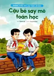 CẬU BÉ SAY MÊ TOÁN HỌC (BS)