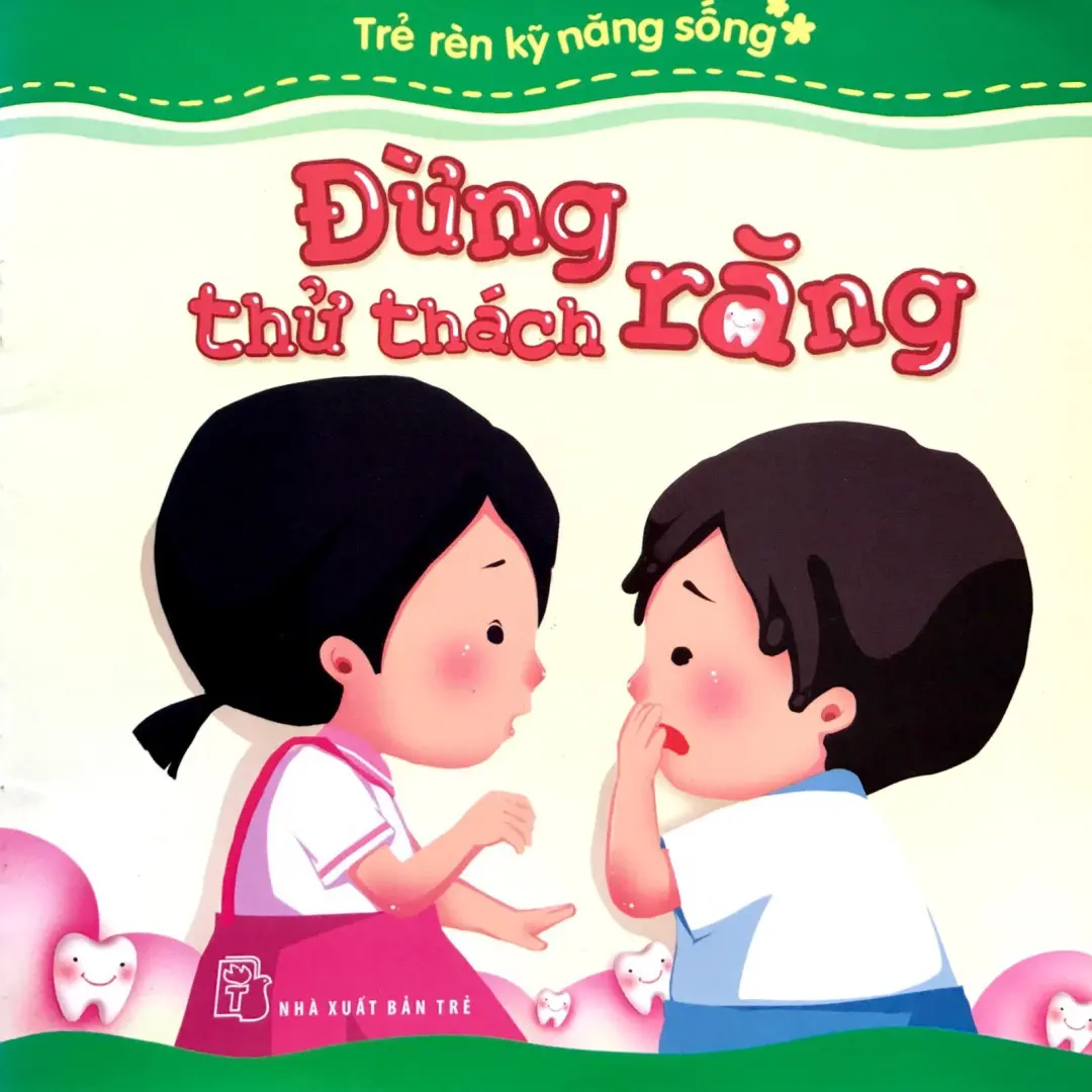 ĐỪNG THỬ THÁCH RĂNG