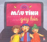 MÁY TÍNH GÂY HẤN