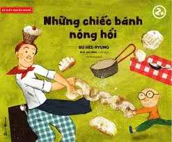 NHỮNG CHIẾC BÁNH NÓNG HỔI