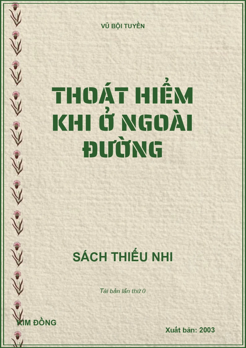 THOÁT HIỂM KHI Ở NGOÀI ĐƯỜNG