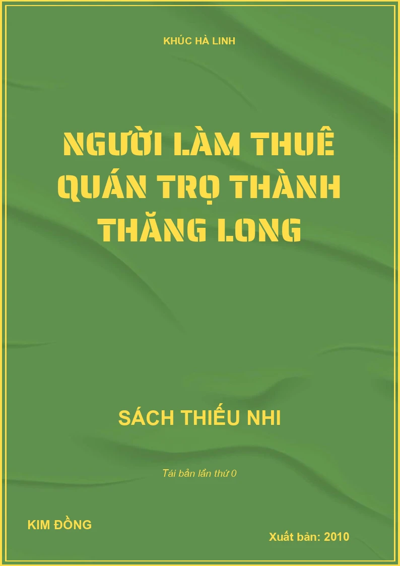 NGƯỜI LÀM THUÊ QUÁN TRỌ THÀNH THĂNG LONG