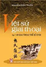 VIỆT SỬ GIAI THOẠI TẬP 7