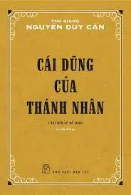 CÁI DŨNG CỦA THÁNH NHÂN