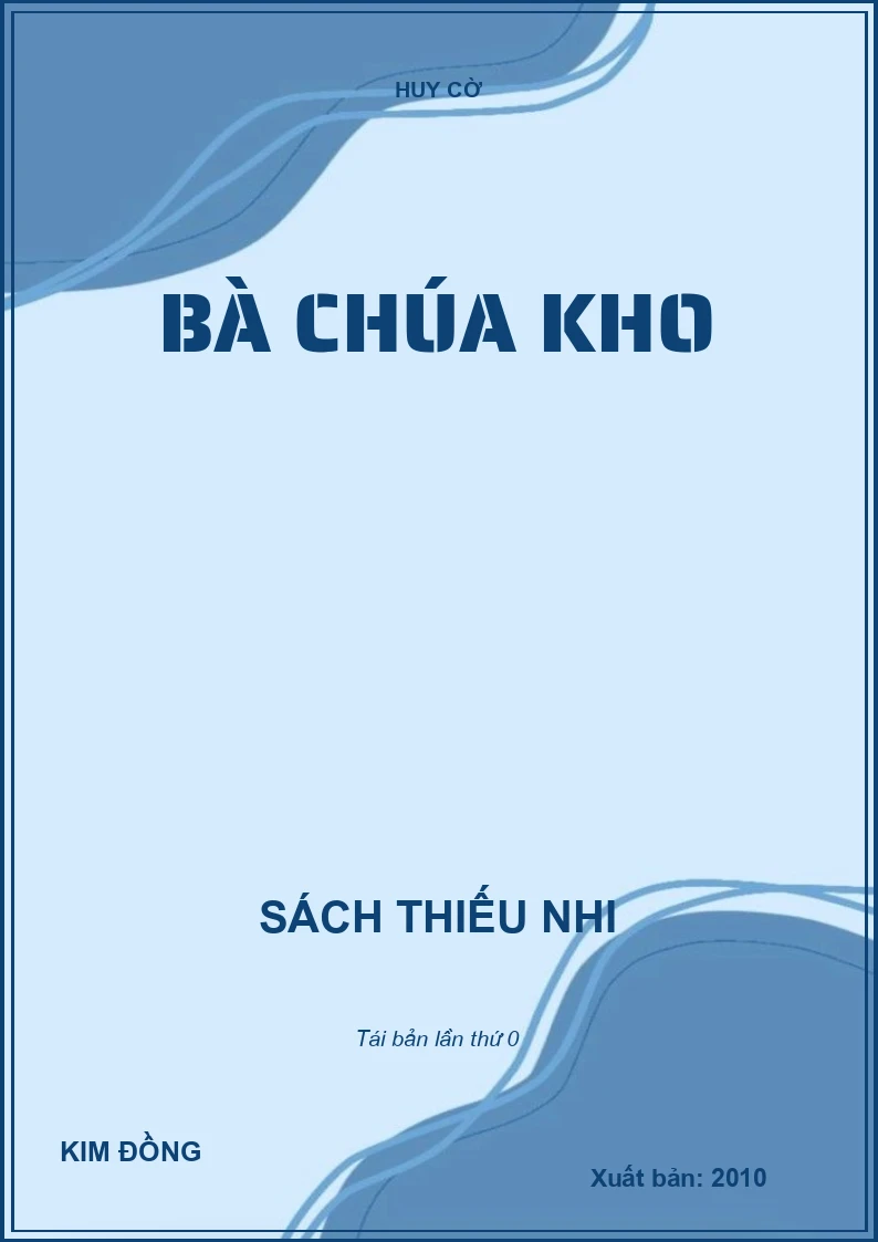 BÀ CHÚA KHO