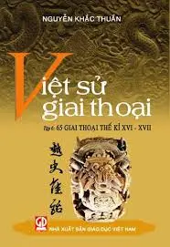 VIỆT SỬ GIAI THOẠI TẬP 6