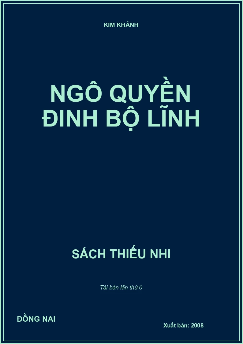 NGÔ QUYỀN ĐINH BỘ LĨNH