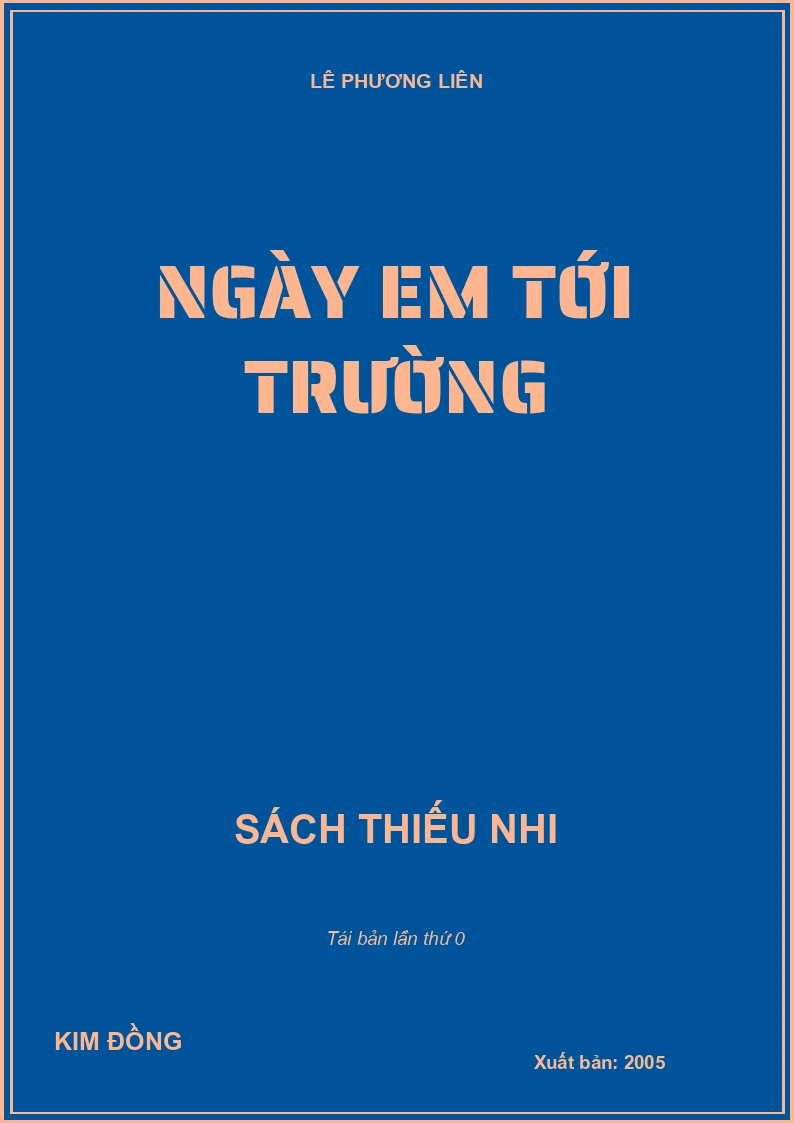NGÀY EM TỚI TRƯỜNG