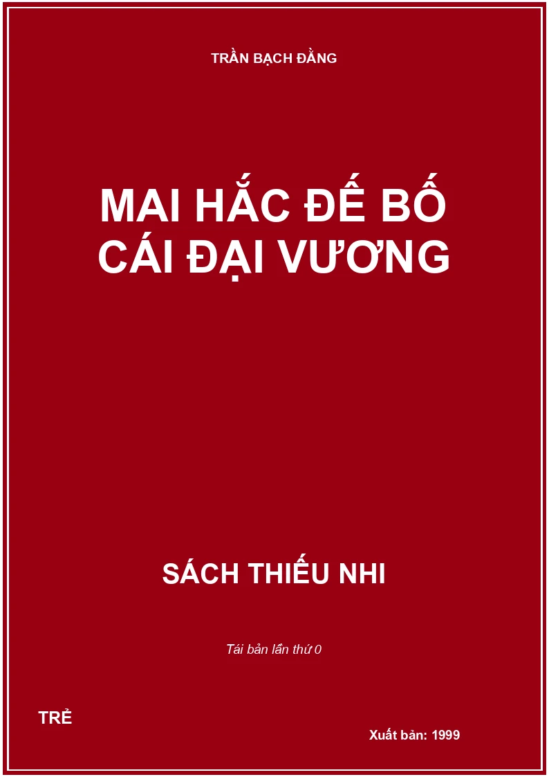 MAI HẮC ĐẾ BỐ CÁI ĐẠI VƯƠNG