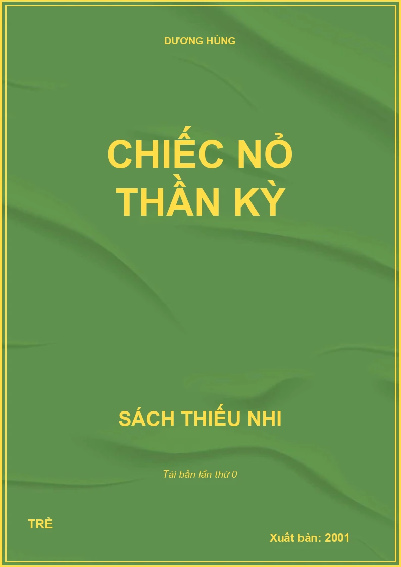 CHIẾC NỎ THẦN KỲ