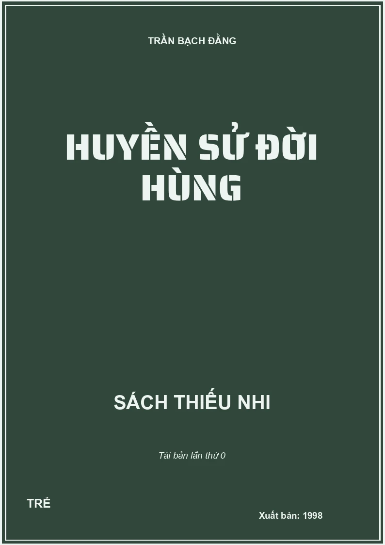 HUYỀN SỬ ĐỜI HÙNG