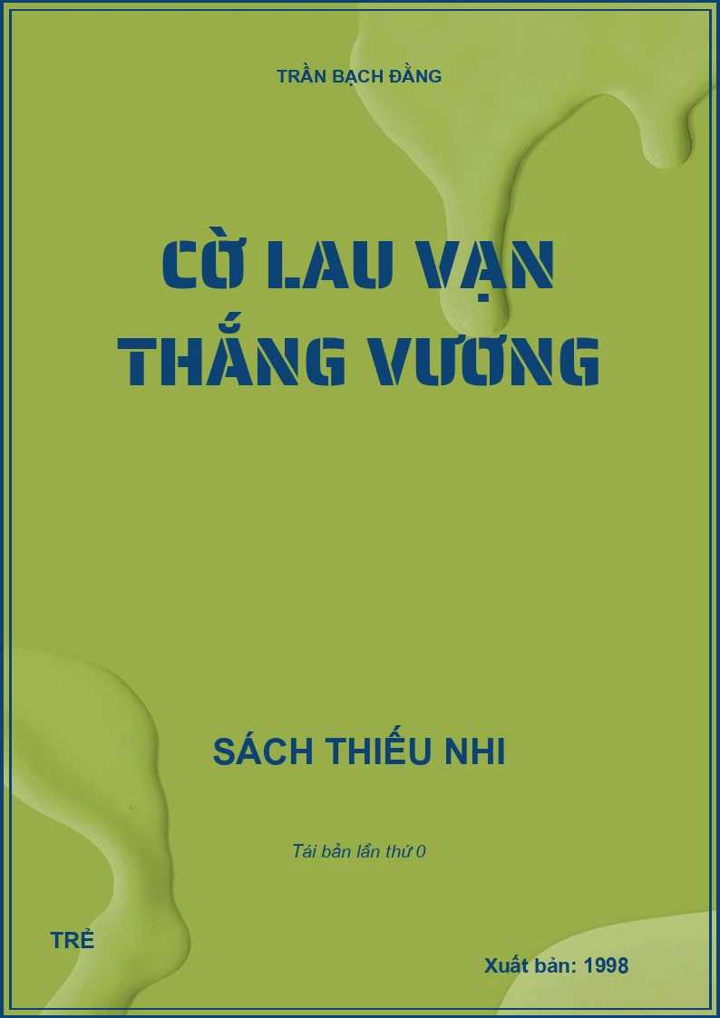 CỜ LAU VẠN THẮNG VƯƠNG