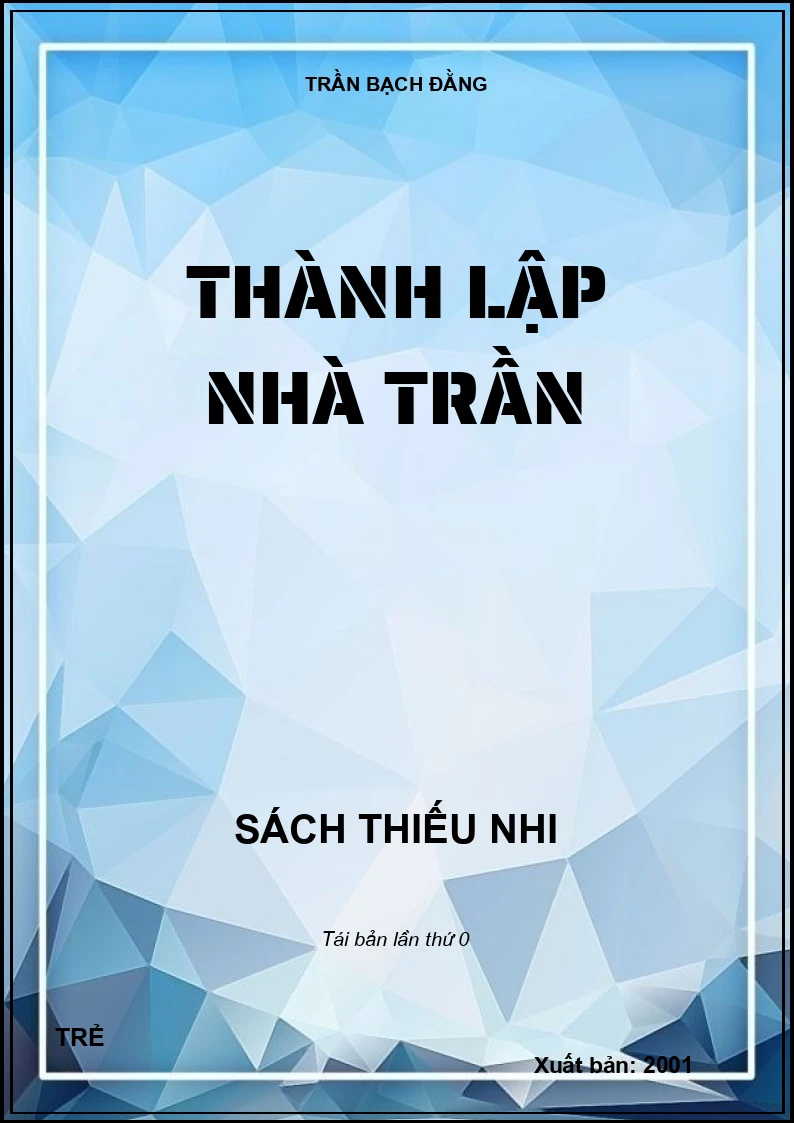 THÀNH LẬP NHÀ TRẦN