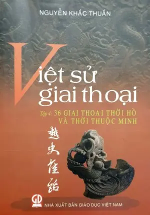 VIỆT SỬ GIAI THOẠI TẬP 4