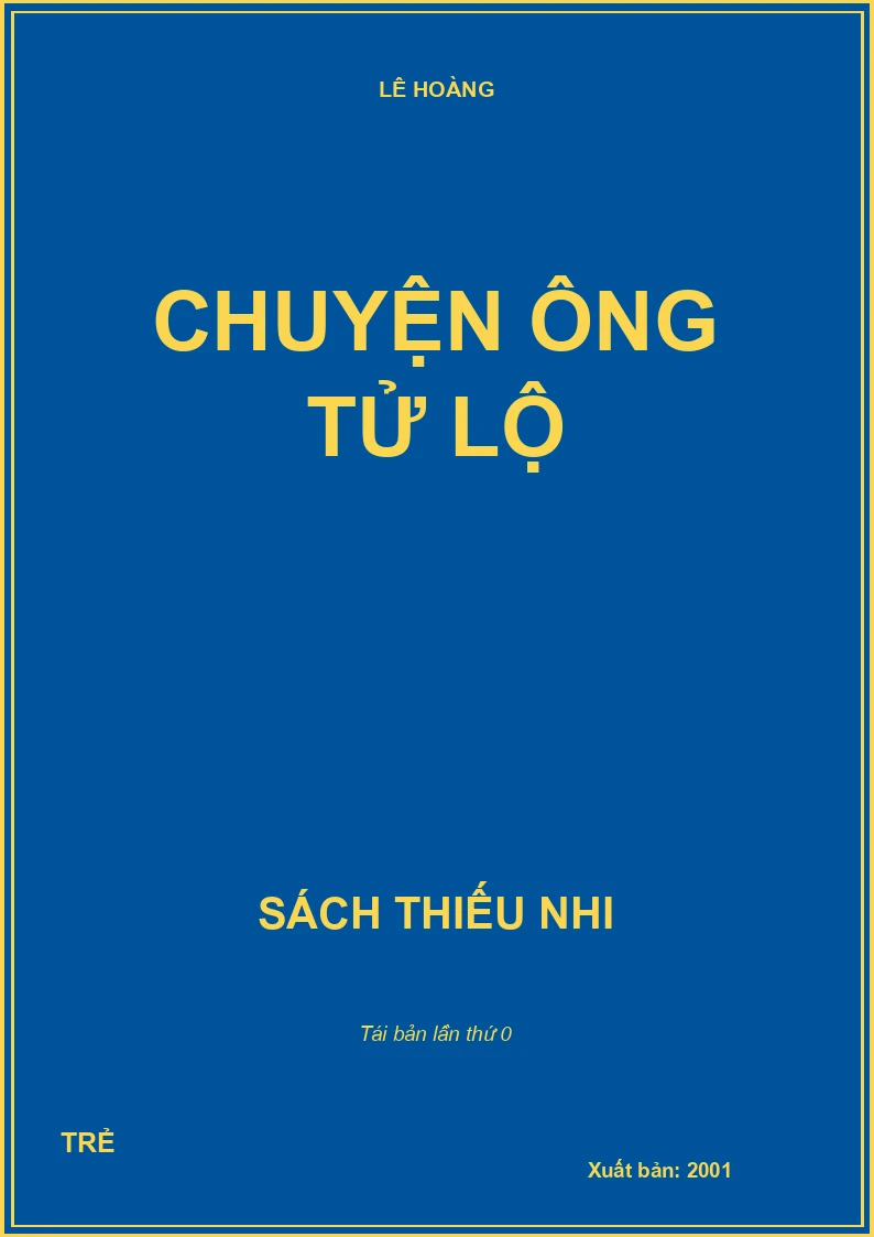 CHUYỆN ÔNG TỬ LỘ