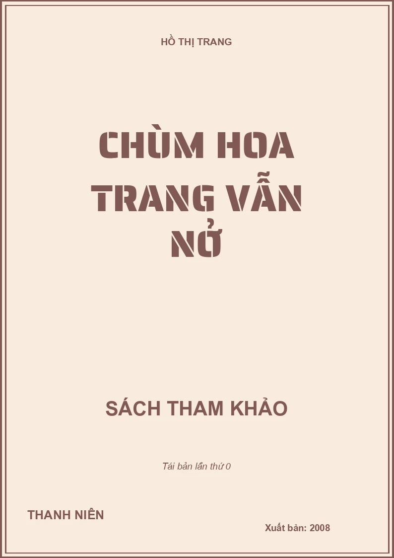 CHÙM HOA TRANG VẪN NỞ