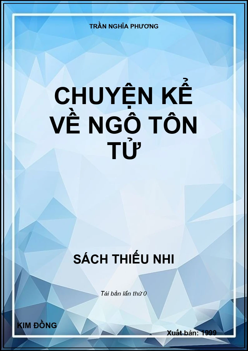 CHUYỆN KỂ VỀ NGÔ TÔN TỬ