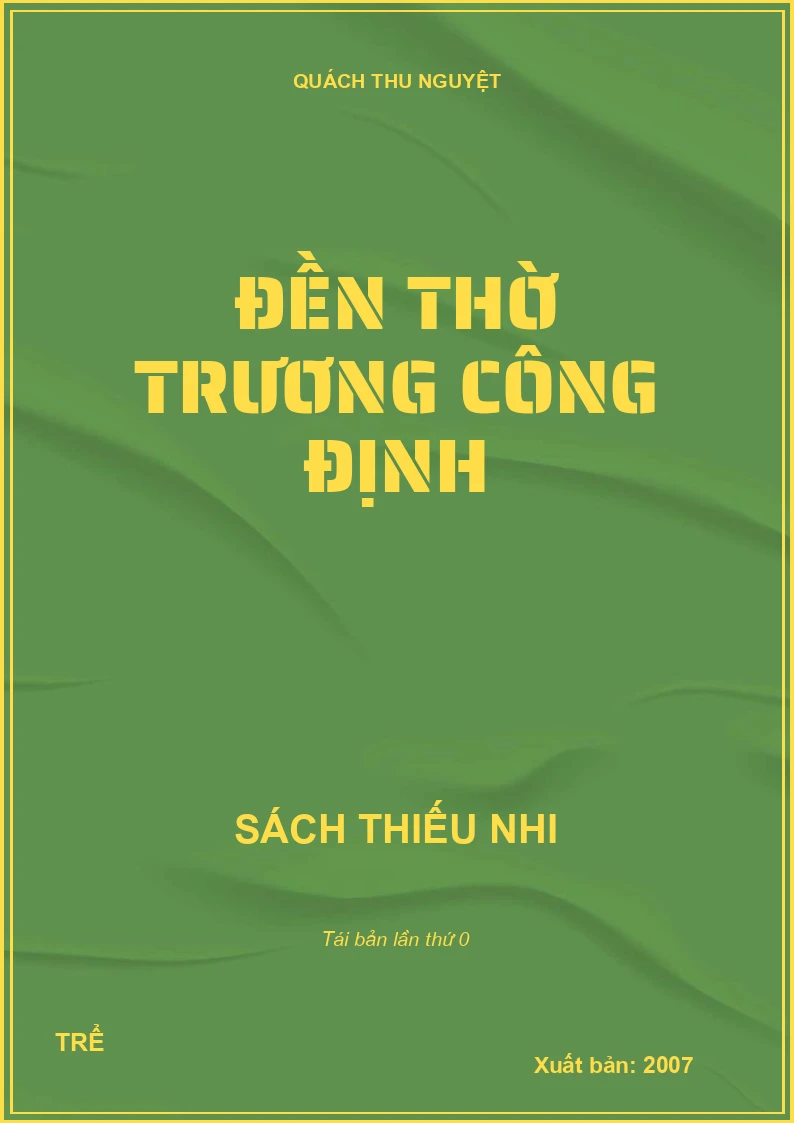 ĐỀN THỜ TRƯƠNG CÔNG ĐỊNH