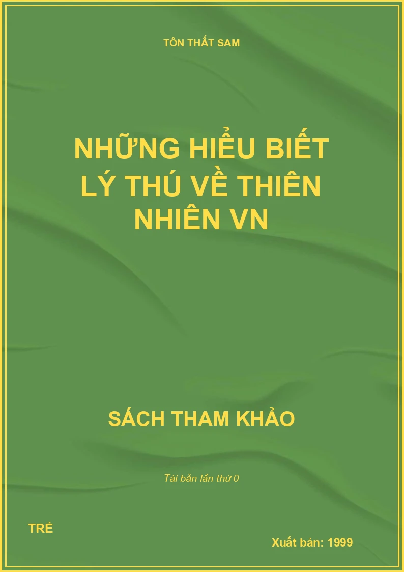 NHỮNG HIỂU BIẾT LÝ THÚ VỀ THIÊN NHIÊN VN