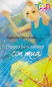 CHUYỆN KỂ VỀ NHỮNG CƠN MƯA