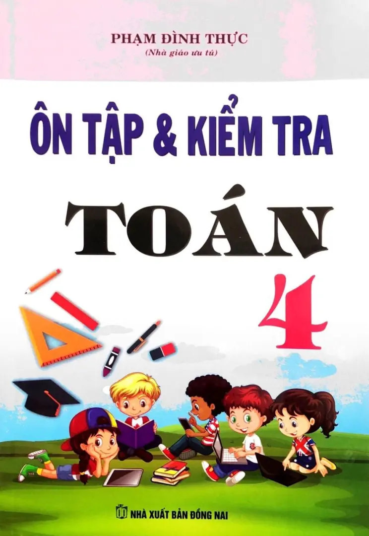ÔN TẬP VÀ KIỂM TRA TOÁN 4
