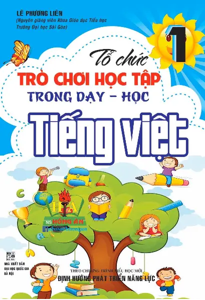 TỔ CHỨC TRÒ CHƠI HỌC TẬP TIẾNG VIỆT 1