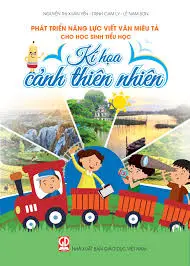 PHÁT TRIỂN NĂNG LỰC VIẾT VĂN MIÊU TẢ KÍ HỌA CẢNH THIÊN NHIÊN
