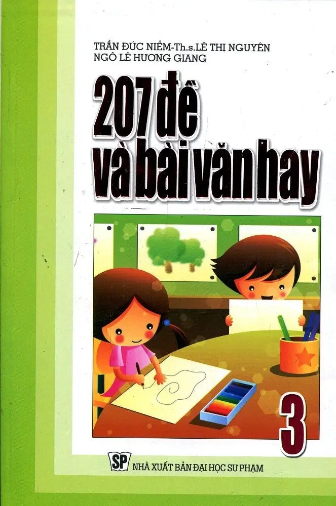 207 ĐỀ VÀ BÀI VĂN HAY 3