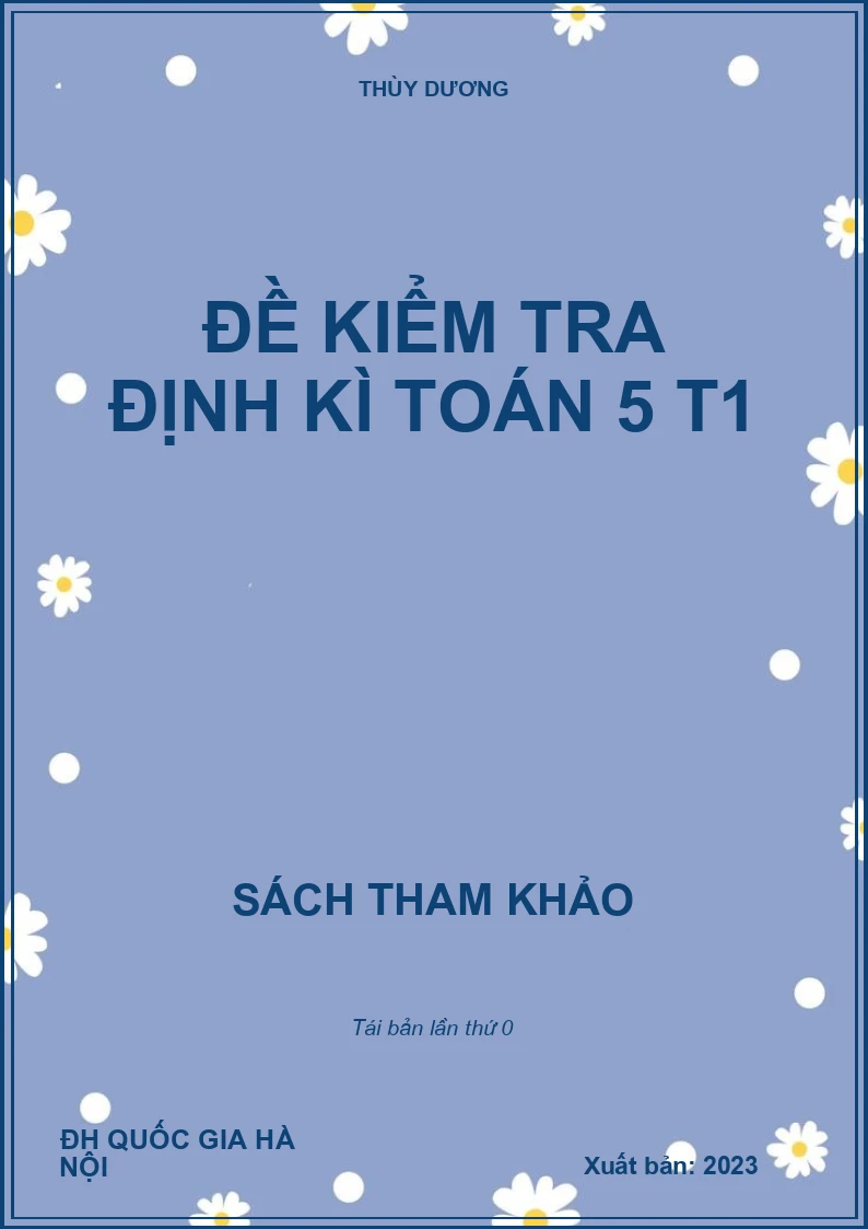 ĐỀ KIỂM TRA ĐỊNH KÌ TOÁN 5 T1