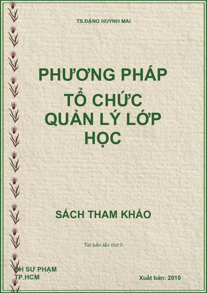 PHƯƠNG PHÁP TỔ CHỨC QUẢN LÝ LỚP HỌC